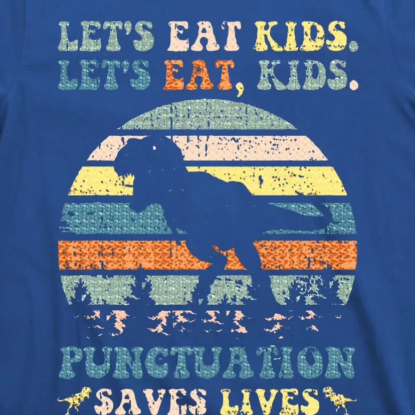 Lets Eat Boy Punctuation Saves Lives T-Shirt