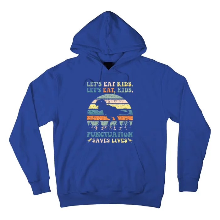 Lets Eat Boy Punctuation Saves Lives Tall Hoodie