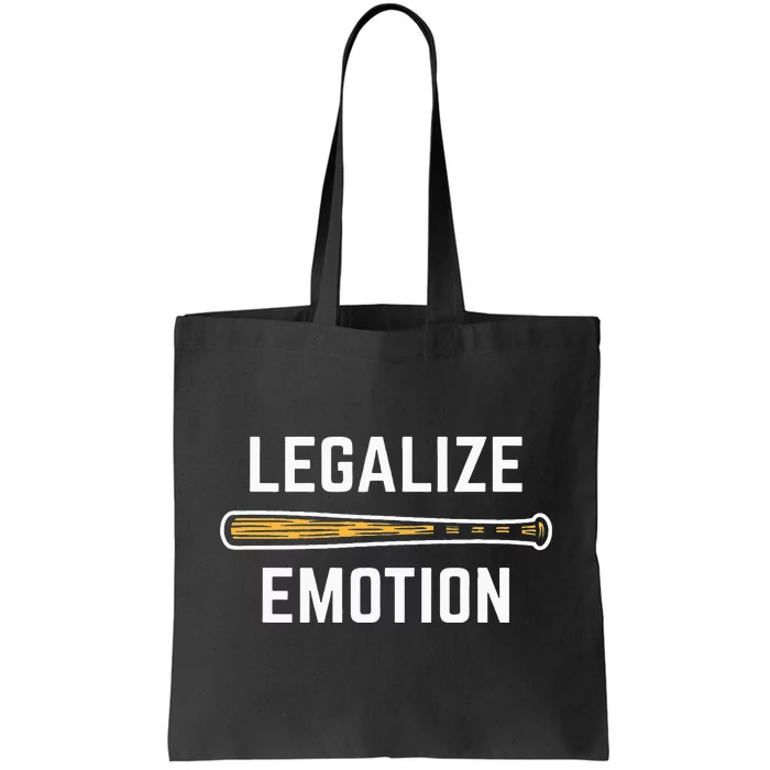 Legalize Emotion Baseball Tote Bag