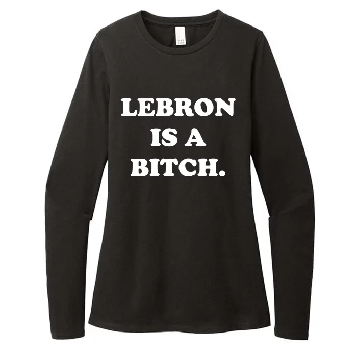 Lebron Is A Bitch Womens CVC Long Sleeve Shirt