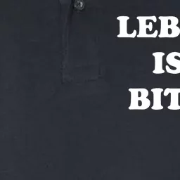 Lebron Is A Bitch Softstyle Adult Sport Polo