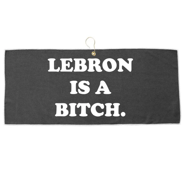 Lebron Is A Bitch Large Microfiber Waffle Golf Towel