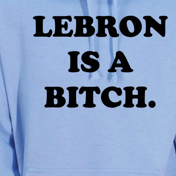 Lebron Is A Bitch Unisex Surf Hoodie