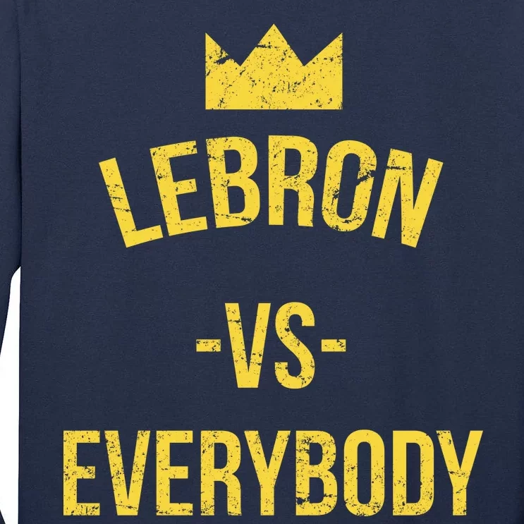 Lebron Vs Everybody LA Bron Basketball Tall Long Sleeve T-Shirt