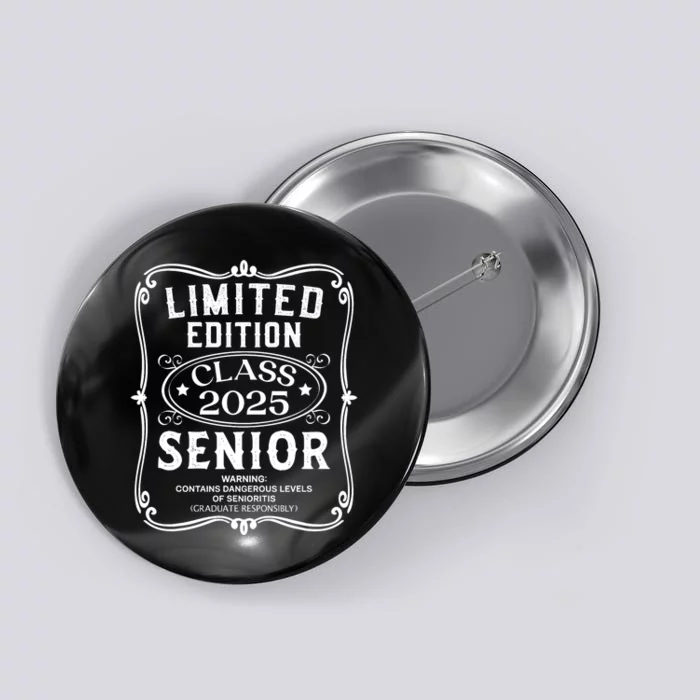 Limited Edition Class Of 2025 Senior 2025 Back To School Button