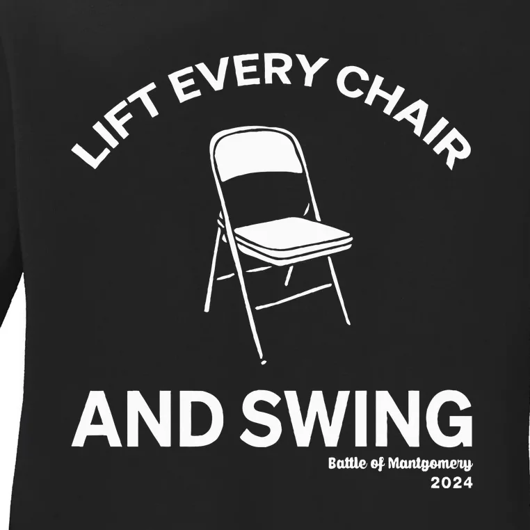 Lift Every Chair And Swing Ladies Long Sleeve Shirt