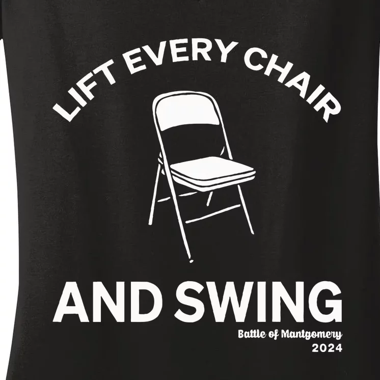 Lift Every Chair And Swing Women's V-Neck T-Shirt