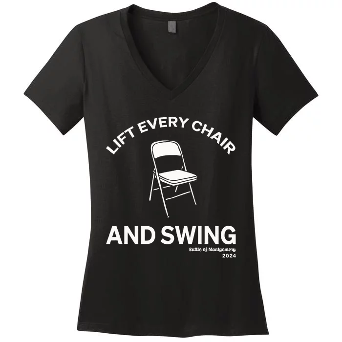 Lift Every Chair And Swing Women's V-Neck T-Shirt