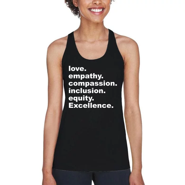 Love Empathy Compassion Inclusion Equity Excellence Women's Racerback Tank