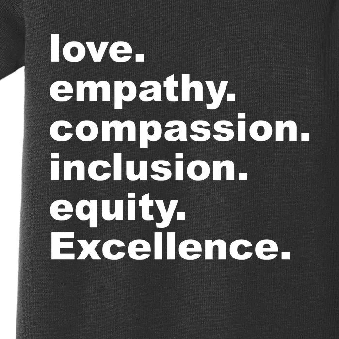 Love Empathy Compassion Inclusion Equity Excellence Baby Bodysuit