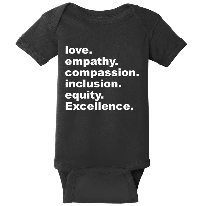 Love Empathy Compassion Inclusion Equity Excellence Baby Bodysuit