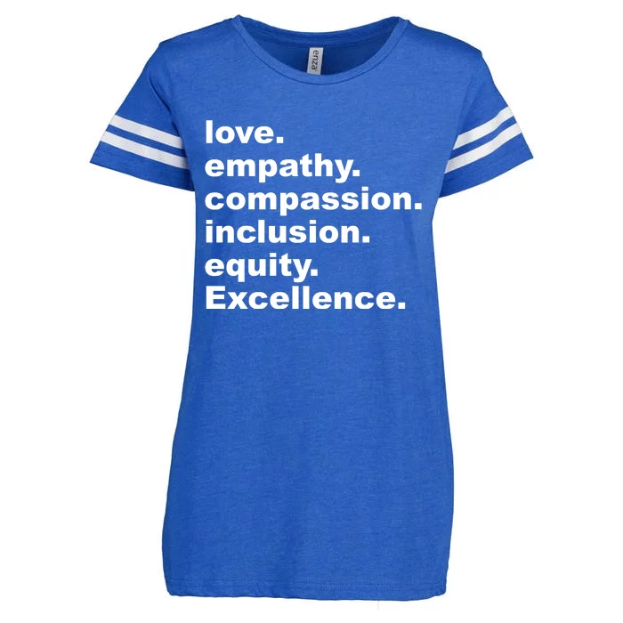 Love Empathy Compassion Inclusion Equity Excellence Enza Ladies Jersey Football T-Shirt