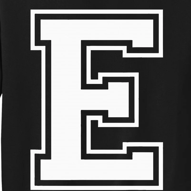 Letter E Capital Alphabet College Varsity Monogram Club Tall Sweatshirt