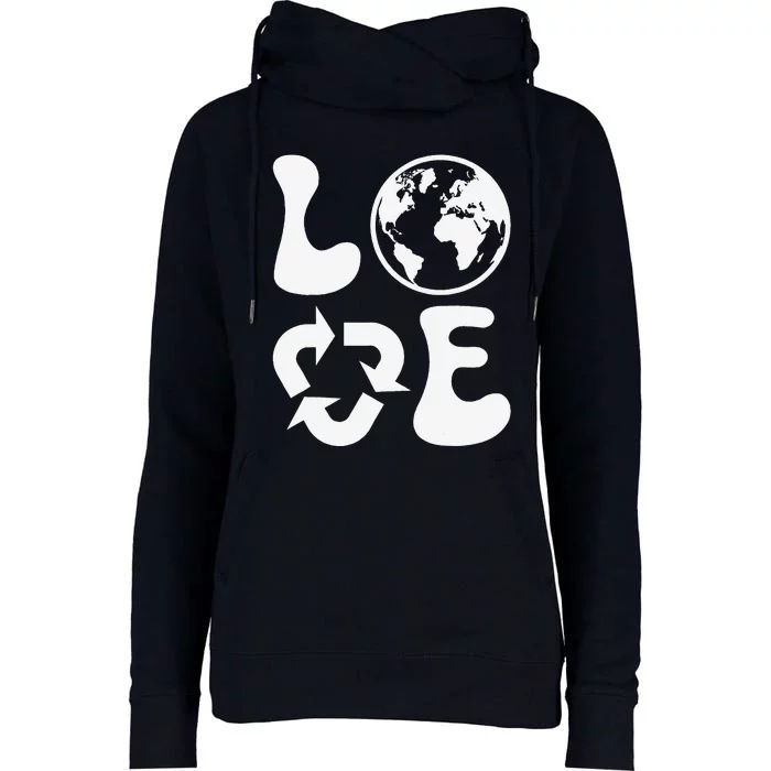 Love Earth Day Recycle Womens Funnel Neck Pullover Hood