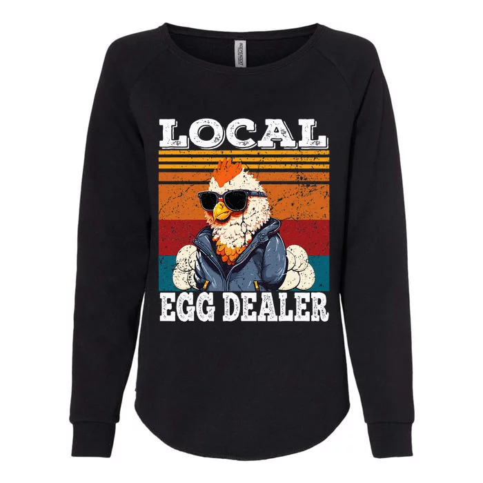 Local Egg Dealer Funny Egg Peddler Chicken Egg Farmer Womens California Wash Sweatshirt