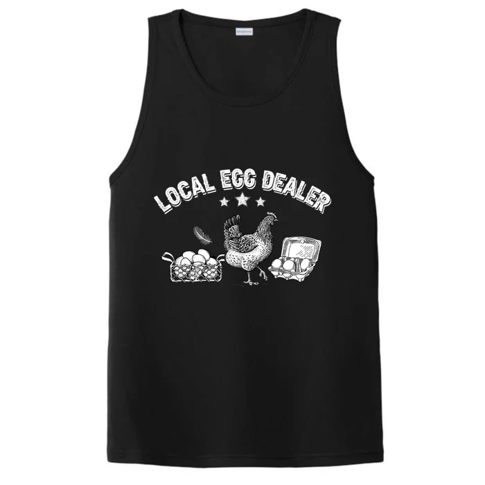 Local Egg Dealer Funny Chicken Lover Farm Farmer Gift Performance Tank