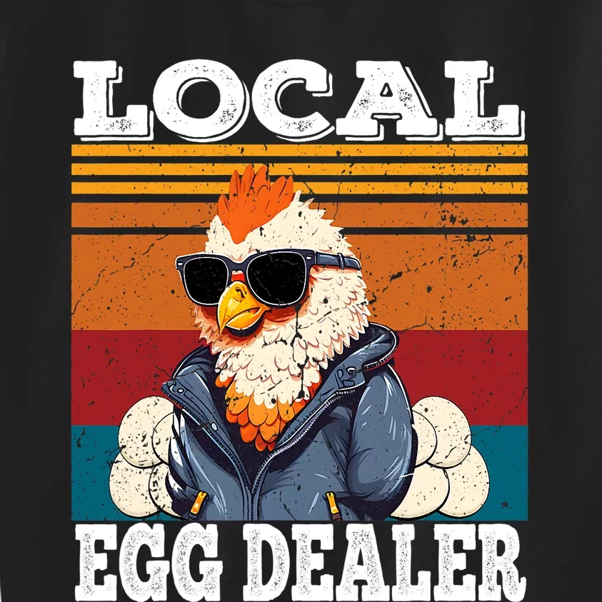 Local Egg Dealer Funny Egg Peddler Chicken Egg Farmer Kids Sweatshirt