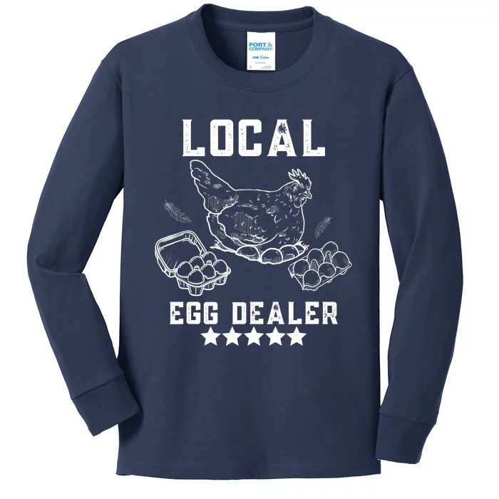 Local Egg Dealers Chicken Funny Local Egg Dealers Chicken Kids Long Sleeve Shirt