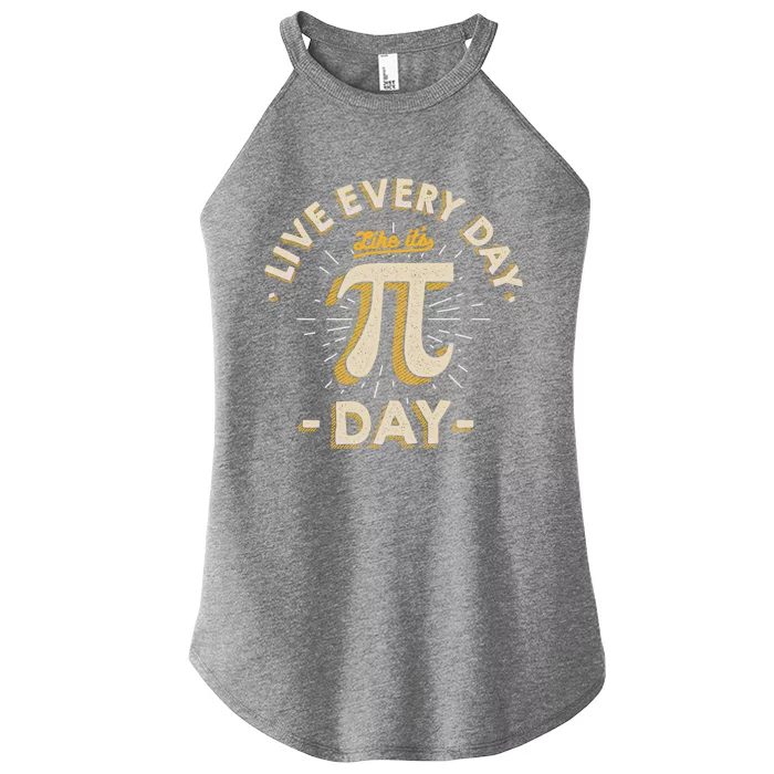 Live Every Day Like It's Pigiftday Gift Funny Vintage Pi Day Gift Funny Gift Women’s Perfect Tri Rocker Tank