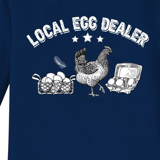 Local Egg Dealer Funny Bleached Chicken Lover Farm Farmer Baby Long Sleeve Bodysuit