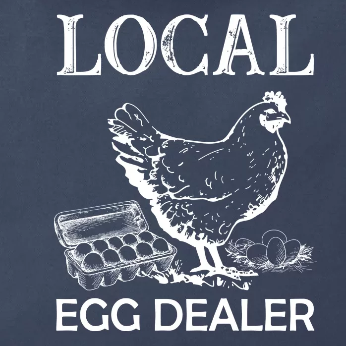 Local Egg Dealer Funny Chicken Zip Tote Bag