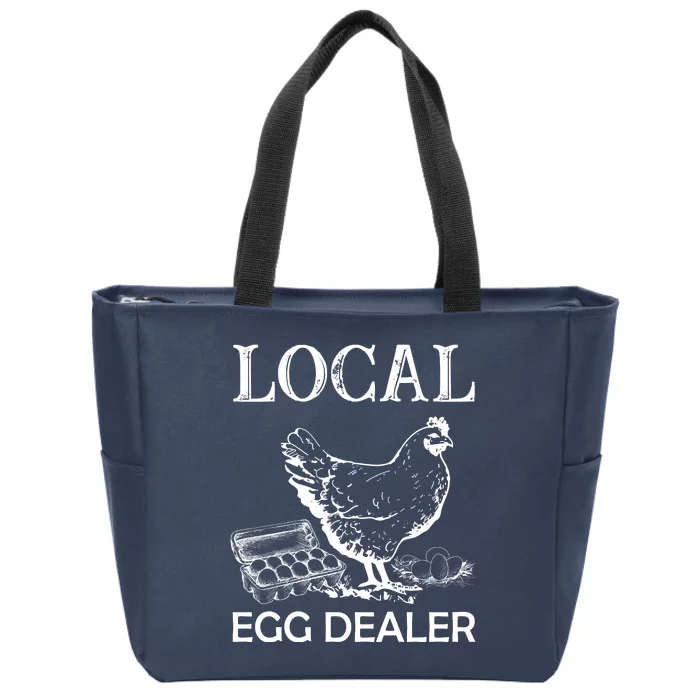 Local Egg Dealer Funny Chicken Zip Tote Bag