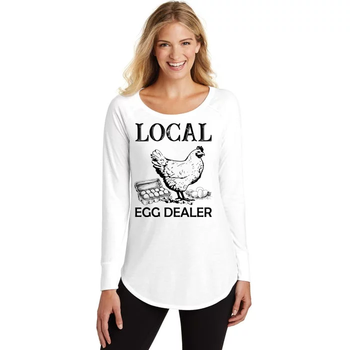 Local Egg Dealer Funny Chicken Women's Perfect Tri Tunic Long Sleeve Shirt