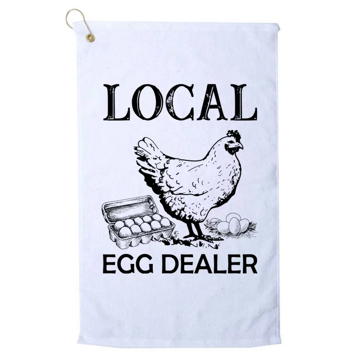 Local Egg Dealer Funny Chicken Platinum Collection Golf Towel