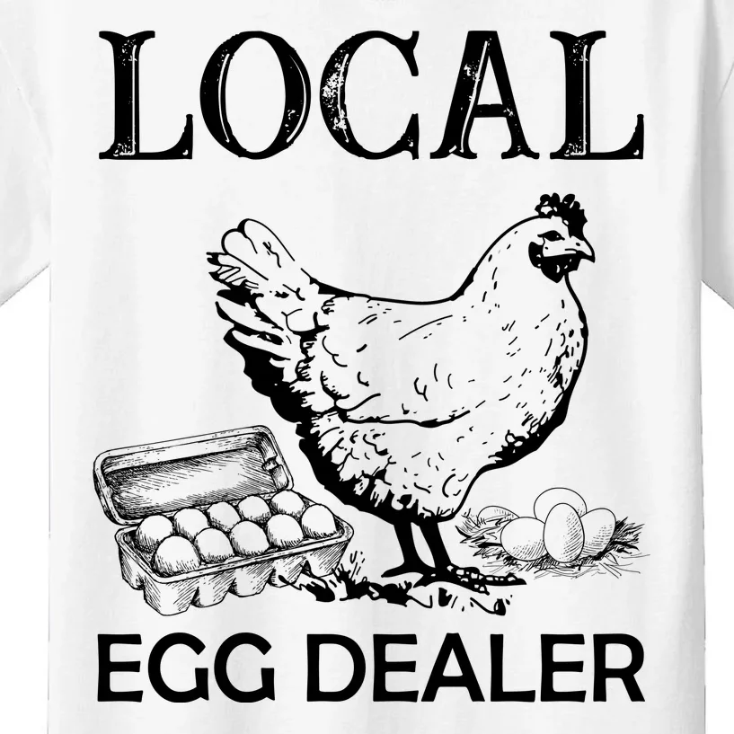 Local Egg Dealer Funny Chicken Kids T-Shirt