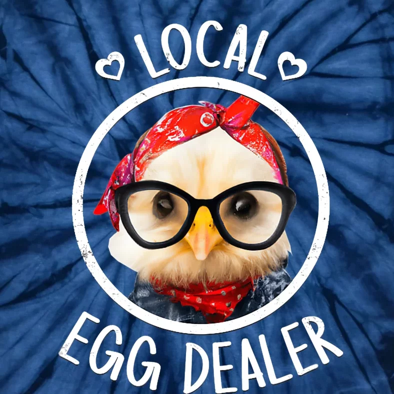 Local Egg Dealer for Chicken Farms and Farmers Funny Chicken Tie-Dye T-Shirt