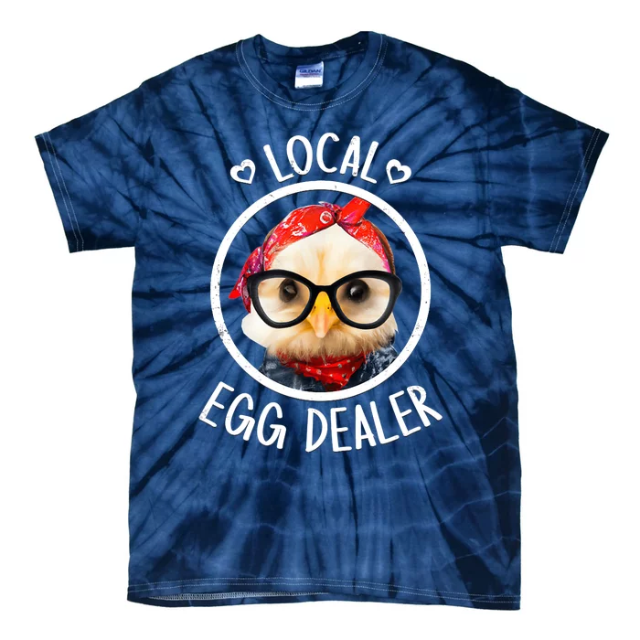 Local Egg Dealer for Chicken Farms and Farmers Funny Chicken Tie-Dye T-Shirt