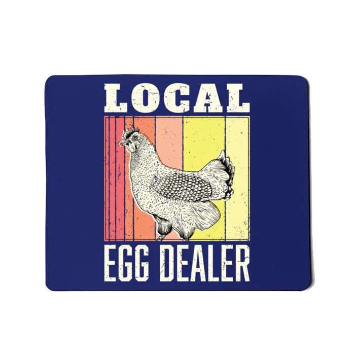 Local Egg Dealer Funny Chicken Farmer Support Mousepad