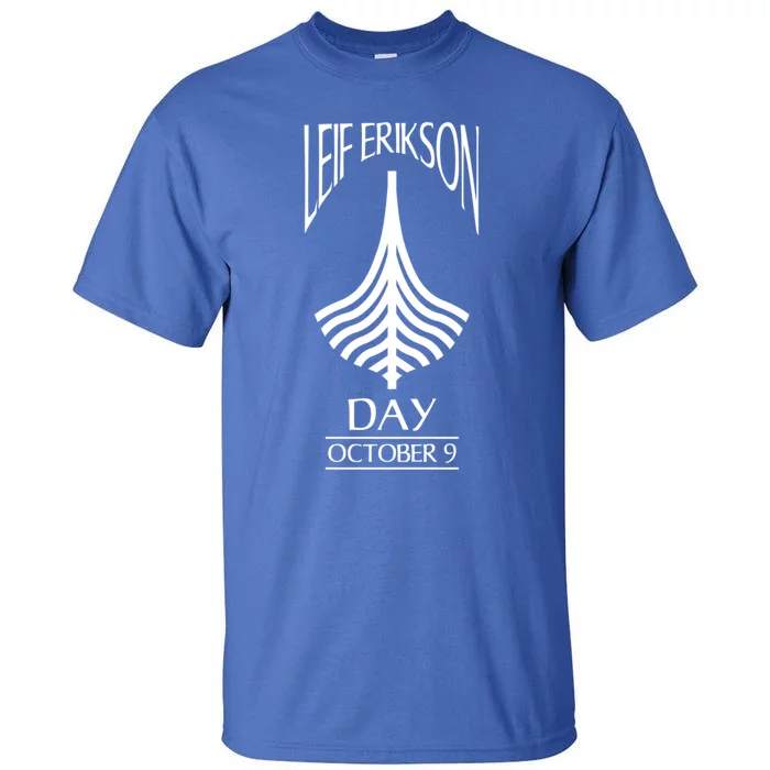 Leif Erikson Day Cool Gift Ericson Norse Viking Explorer Cute Gift Tall T-Shirt