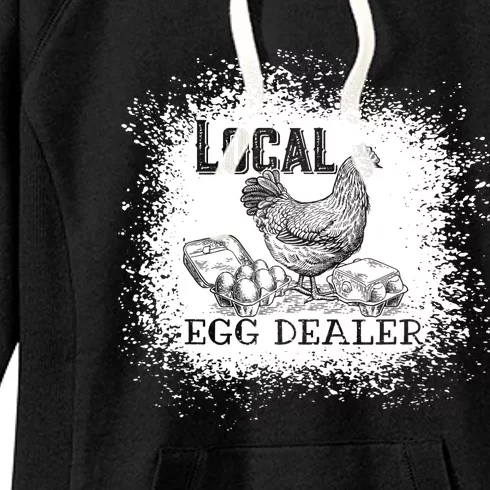 Local Egg Dealer Funny Bleached Chicken Lover Farm Farmer Women's Fleece Hoodie