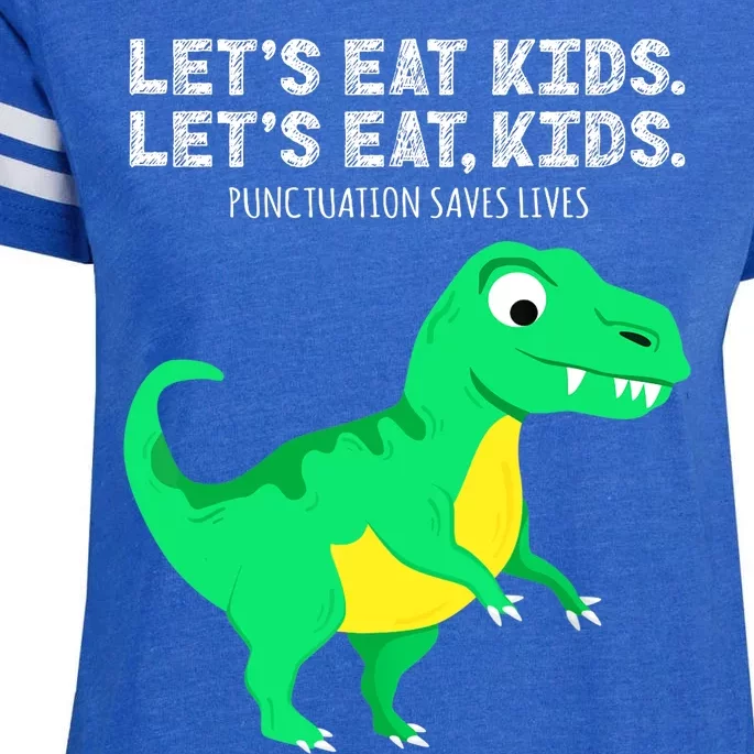 Lets Eat Dinosaur Punctuation Saves Lives Grammar Enza Ladies Jersey Football T-Shirt