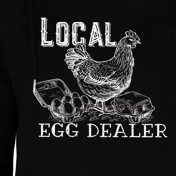 Local Egg Dealer Funny Bleached Chicken Lover Farm Farmer Womens Funnel Neck Pullover Hood