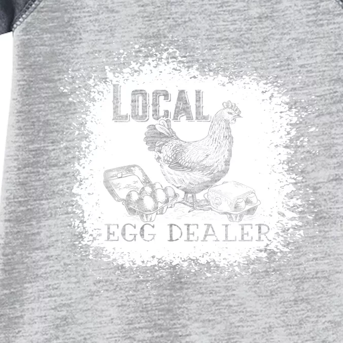 Local Egg Dealer Funny Bleached Chicken Lover Farm Farmer Infant Baby Jersey Bodysuit