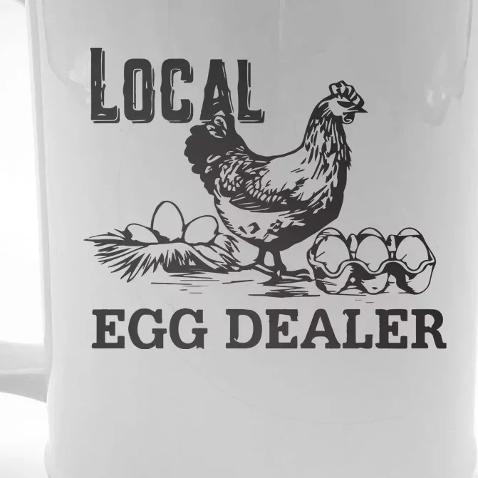 Local Egg Dealer Funny Women Farm Front & Back Beer Stein