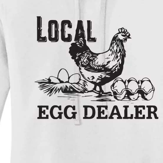 Local Egg Dealer Funny Women Farm Women's Pullover Hoodie