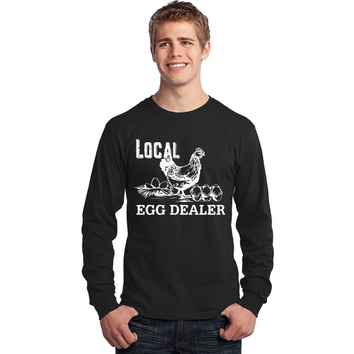 Local Egg Dealer Funny Women Farm Tall Long Sleeve T-Shirt