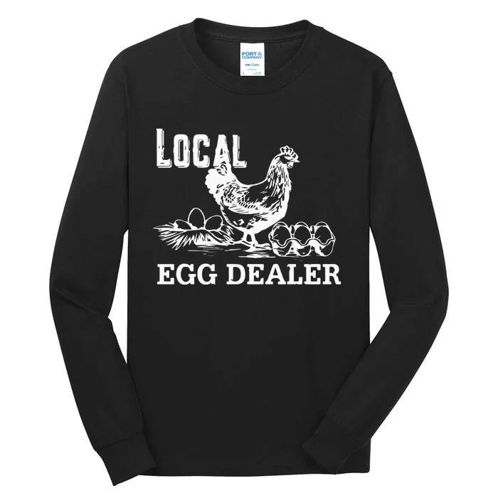 Local Egg Dealer Funny Women Farm Tall Long Sleeve T-Shirt