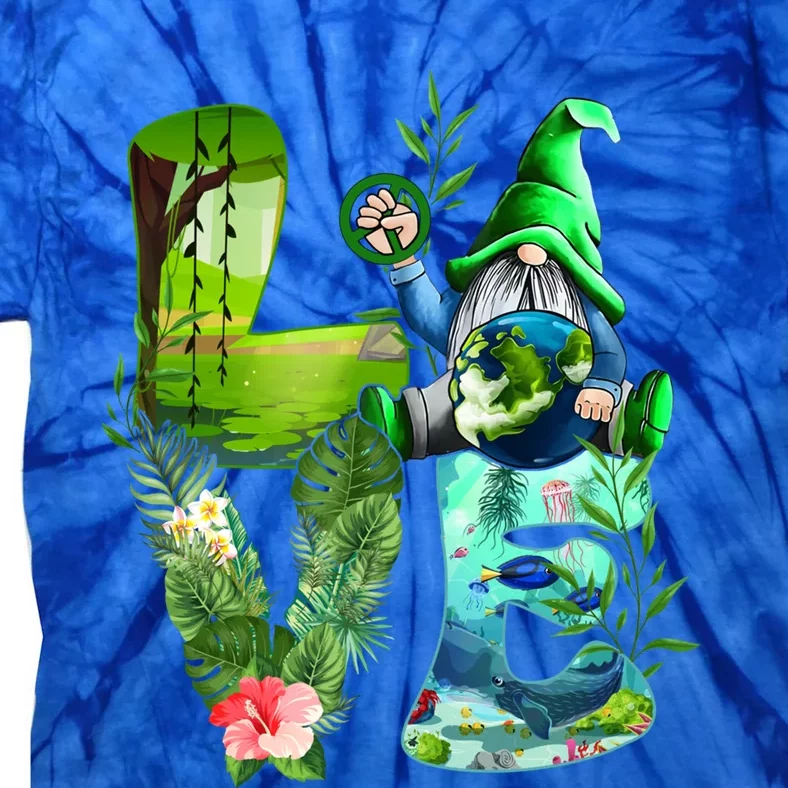 Love Earth Day Gnome Save Our Planet Environtal April 22 Gift Tie-Dye T-Shirt