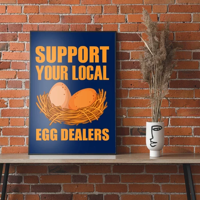 Local Egg Dealer Funny Chicken Lovers Egg Basket Poster