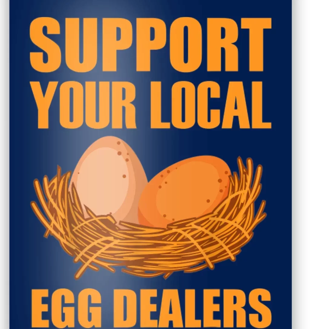 Local Egg Dealer Funny Chicken Lovers Egg Basket Poster