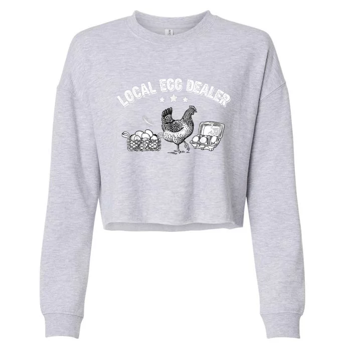 Local Egg Dealer Funny Bleached Chicken Lover Farm Farmer Cropped Pullover Crew