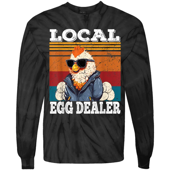 Local Egg Dealer Funny Egg Peddler Chicken Egg Farmer Tie-Dye Long Sleeve Shirt