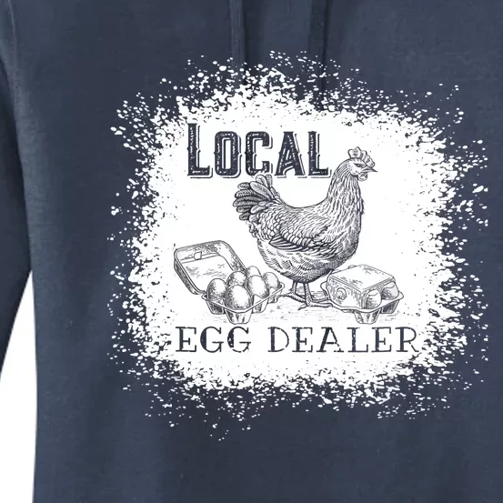 Local Egg Dealer Funny Bleached Chicken Lover Farm Farmer Women's Pullover Hoodie