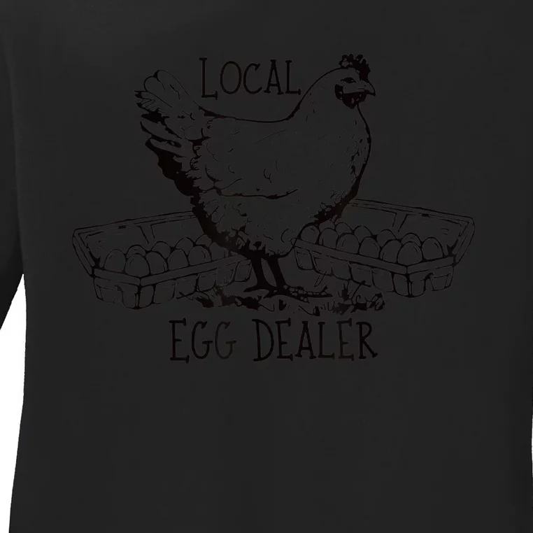 Local Egg Dealer Funny Bleached Chicken Lover Farm Farmer Ladies Long Sleeve Shirt