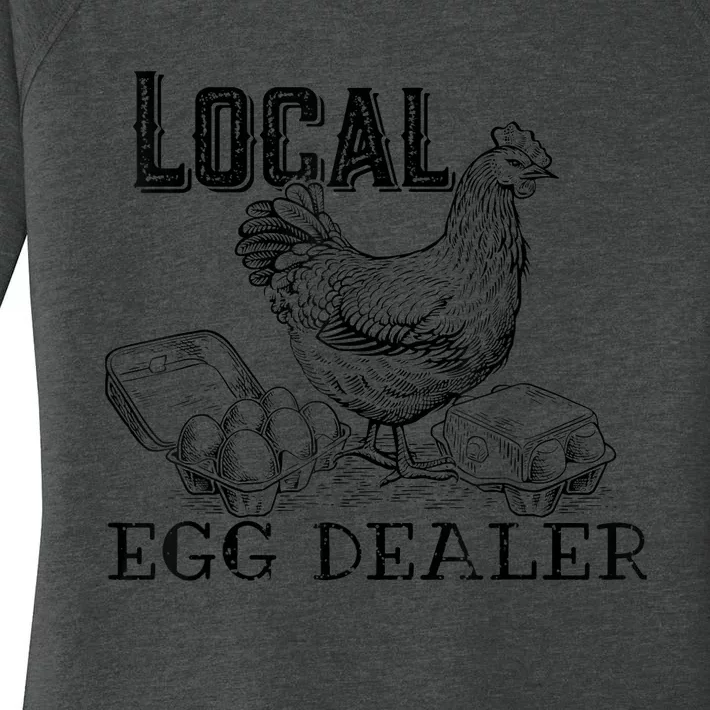 Local Egg Dealer Funny Bleached Chicken Lover Farm Farmer Women's Perfect Tri Tunic Long Sleeve Shirt