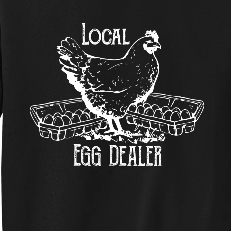 Local Egg Dealer Funny Bleached Chicken Lover Farm Farmer Sweatshirt